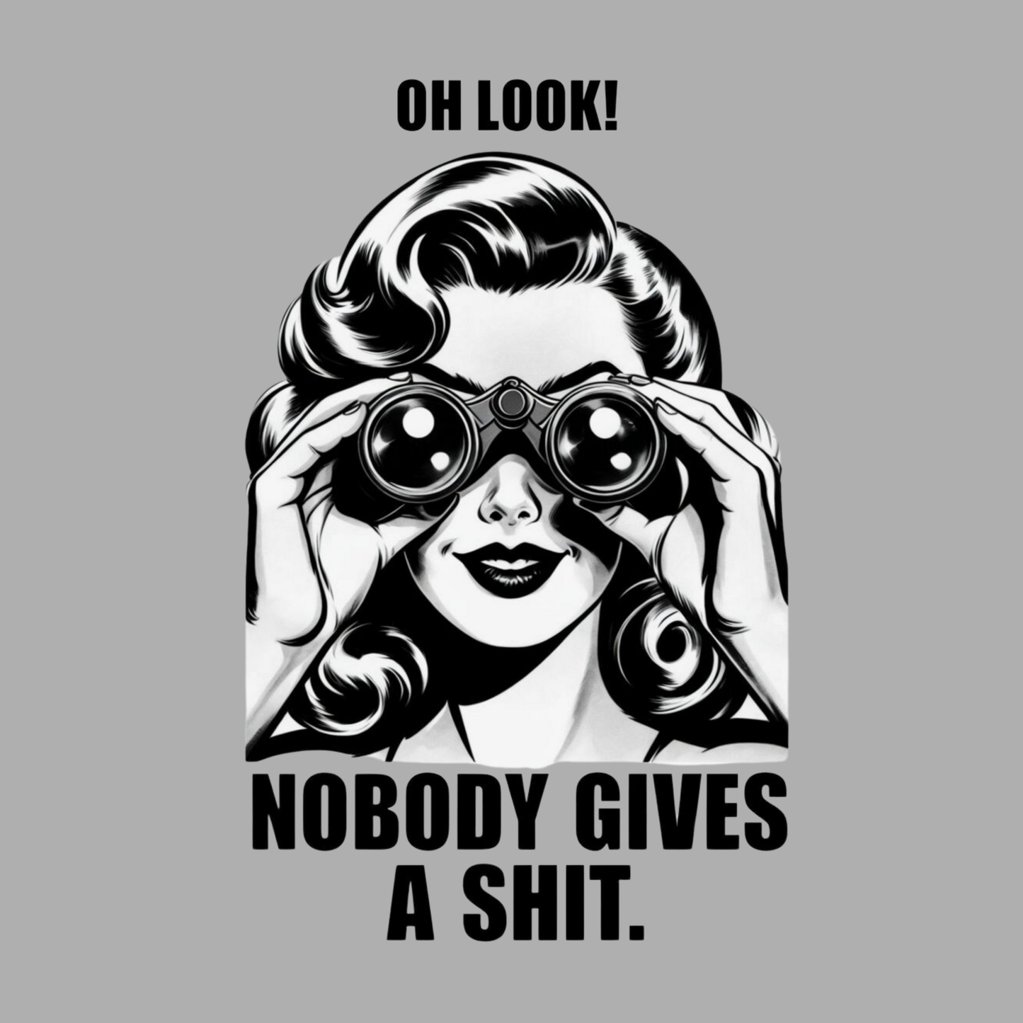 Oh Look! Nobody Gives A Shit. Men's T-shirt