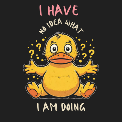 T-shirt homme « Je n'ai aucune idée de ce que je fais »